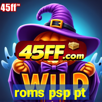 roms psp pt-br download